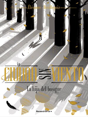 cover image of La hija del bosque (La Ciudad sin Viento 2)